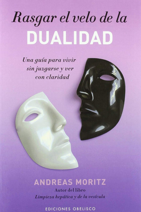  Rasgar el velo de la dualidad 