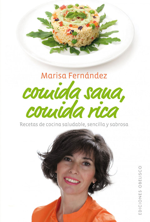  COMIDA SANA, COMIDA RICA 