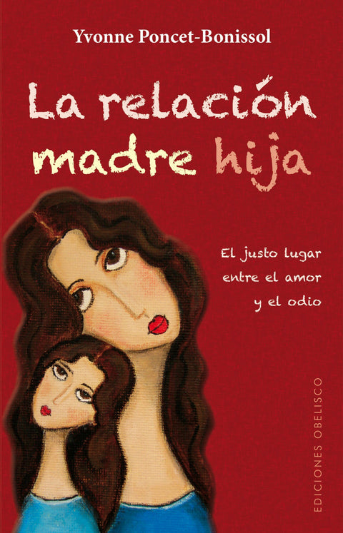  RELACION MADRE-HIJA, LA 