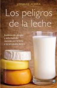  Los peligros de la leche 