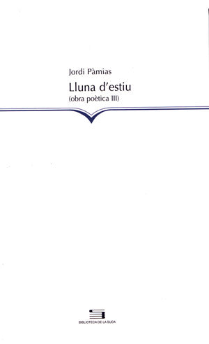  Lluna d´estiu:obra poetica iii 
