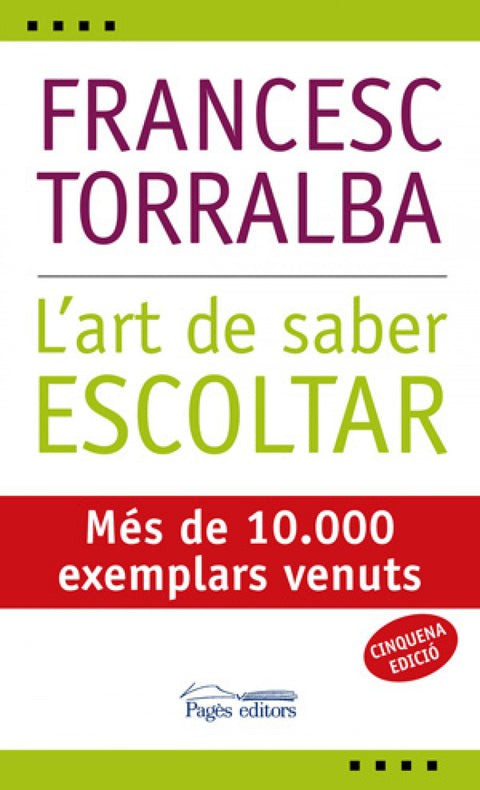  Art de saber escoltar, l' 