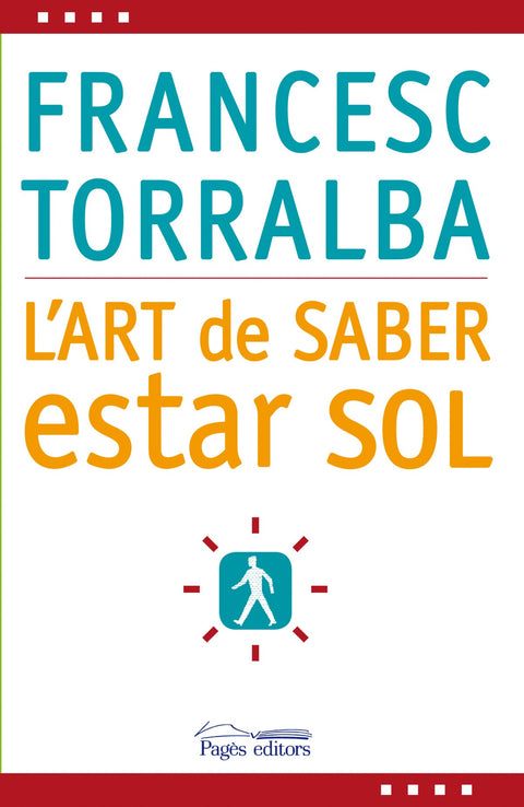  Art de saber estar sol, l' 