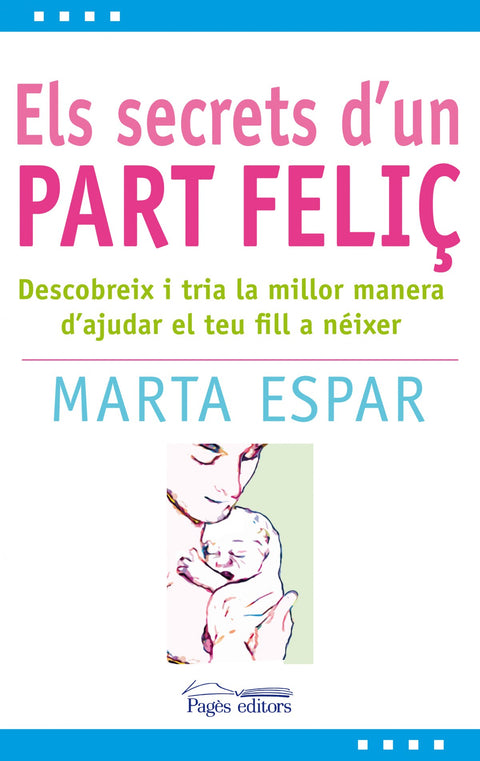  Els secrets d'un part feliç 