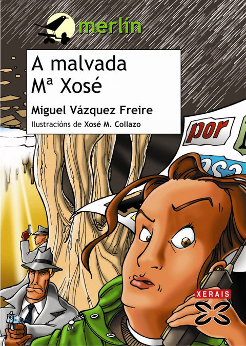  A malvada María Xosé 