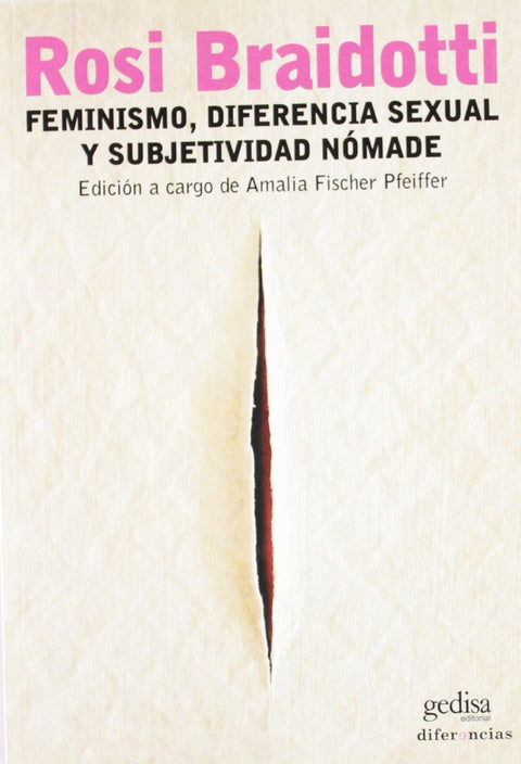  Feminismo, diferencia sexual y subjetividad nómade 