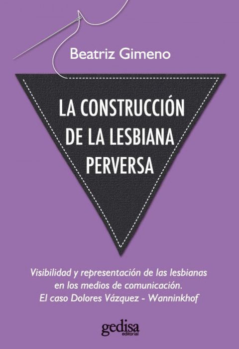  Construccion De La Lesbiana Perversa, La 