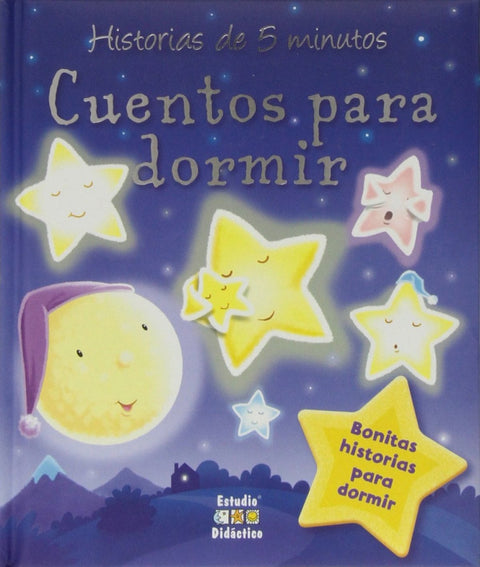  Cuentos para ir a dormir. Historias de 5 minutos 