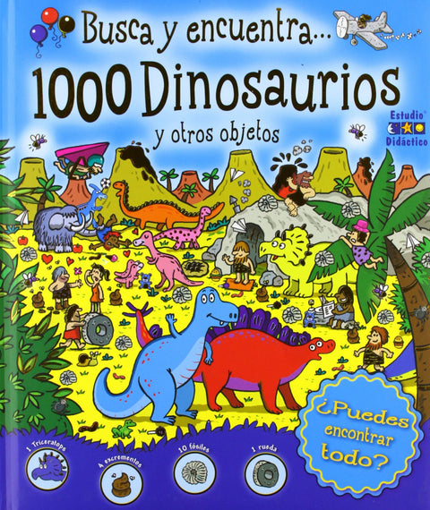 Busca y encuentra: 1000 dinosaurios 