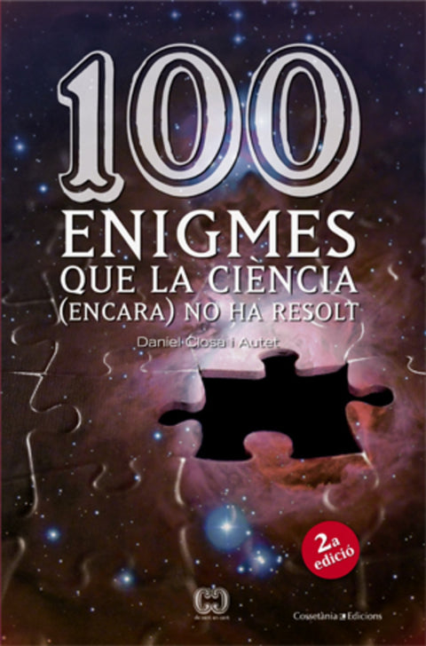  100 enigmes que la ciència (encara) no ha resolt 