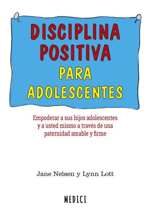  DISCIPLINA POSITIVA PARA ADOLESCENTES 