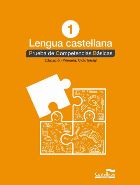  PRUEBAS COMPETENCIAS BASICAS LENGUA CASTELLANA 1 PRIMARIA 
