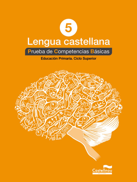  Lengua castellana 5. Prueba competencias basicas 