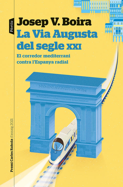 La Via Augusta del segle XXI 