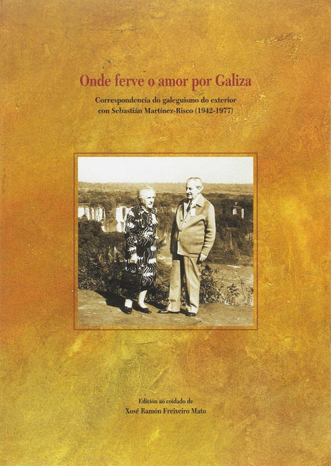  Onde ferve o amor por galiza 