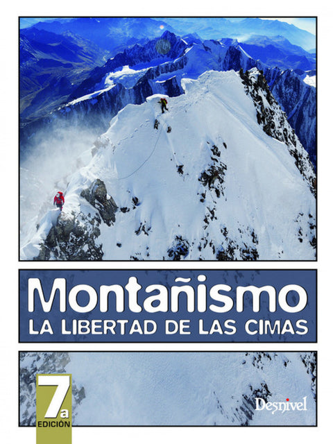  Montañismo, libertad de las cimas 