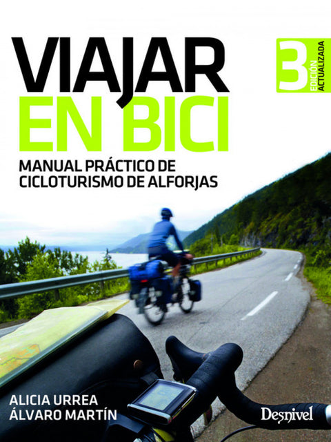  VIAJAR EN BICI (3ªEDICIÓN ACTUALIZADA) 