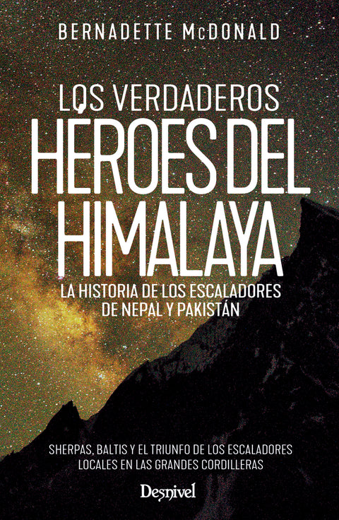  Los verdaderos héroes del Himalaya 