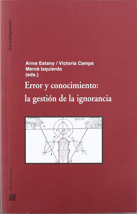  Error y conocimiento: la gestion de la ignorancia 