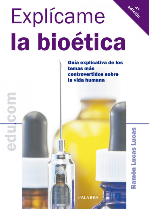  Explícame la bioética 