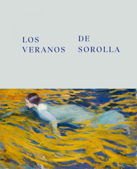  LOS VERANOS DE SOROLLA 