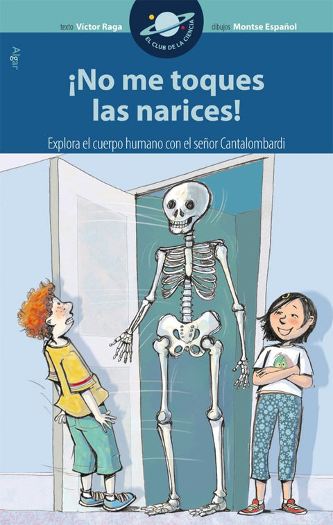  íNo me toques las narices! 