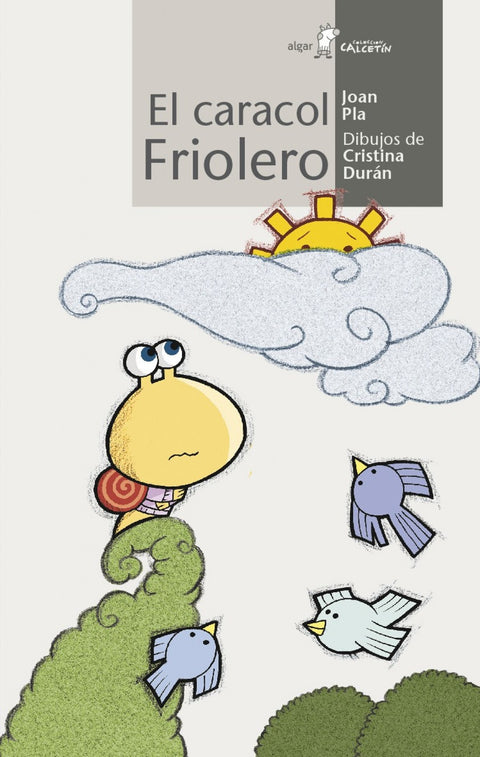  El caracol friolero 