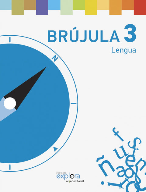  Lengua 3ºprimaria. Brujula. Proyecto explora 
