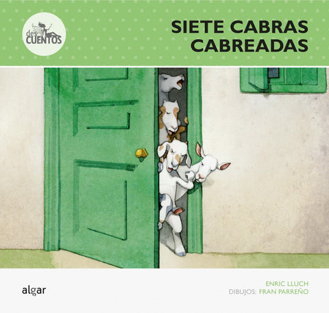  Siete cabras cabreadas 