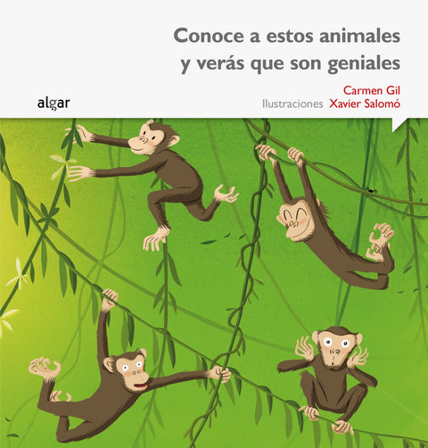  CONOCE A ESTOS ANIMALES Y VERÁS QUE SON GENIALES.(IMPRENTA) 