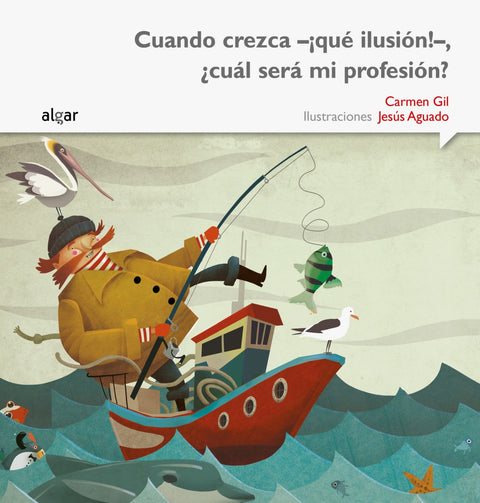  Cuando crezca-¡qué ilusión!-, ¿cuál será mi profesión? 