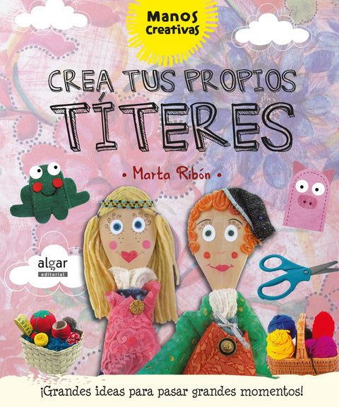 CREA TUS PROPIOS TITERES 