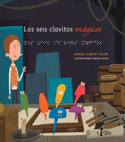  Los seis clavitos mágicos 