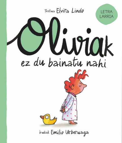  Oliviak ez du bainatu nahi 