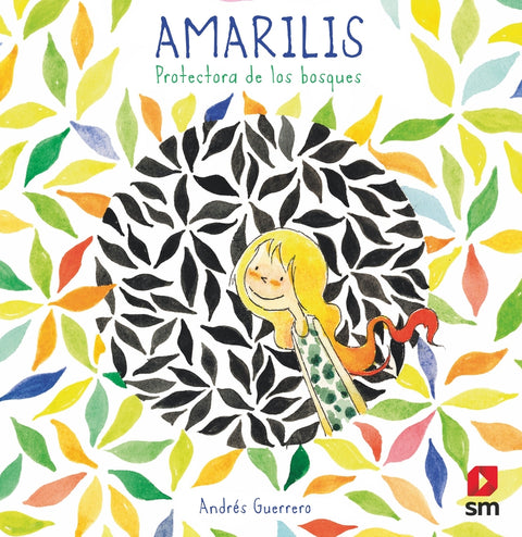  Amarilis. Protectora de los bosques 