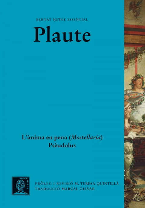  L'ànima en pena (Mostellaria). Psèudolus 