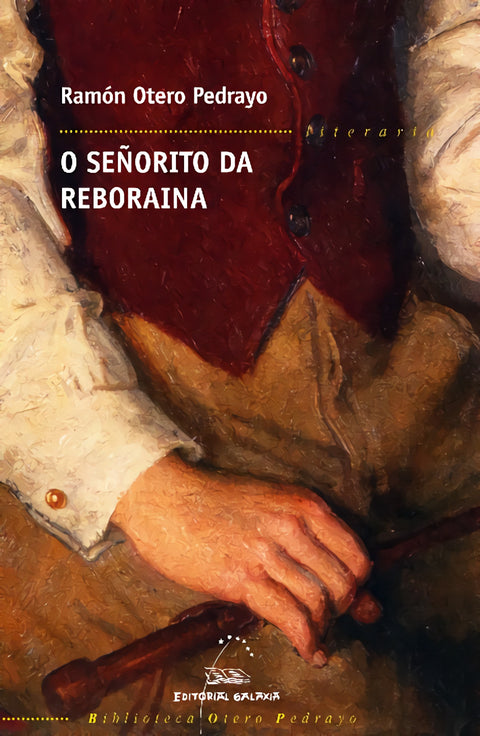  O señorito da Reboraina 