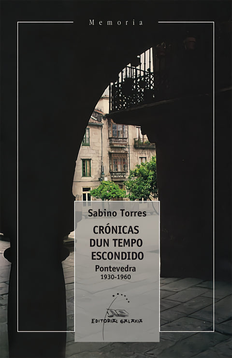  Crónicas dun tempo escondido 