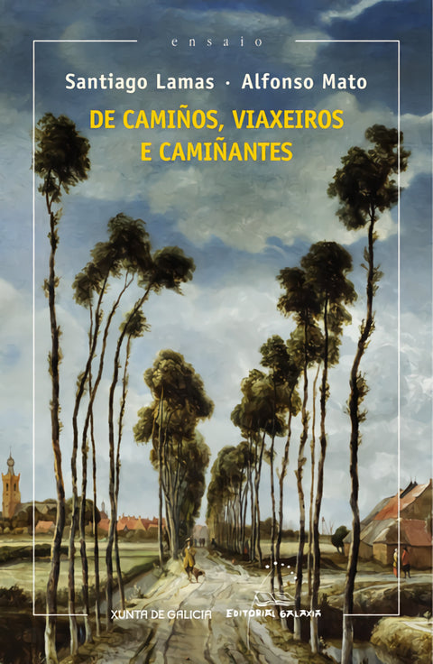  De camiños, viaxeiros e camiñantes 