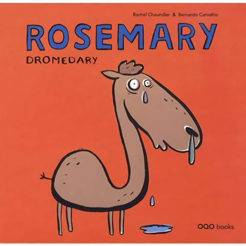  Rosemary dromedary 