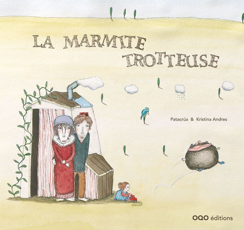 La marmite trotteuse 