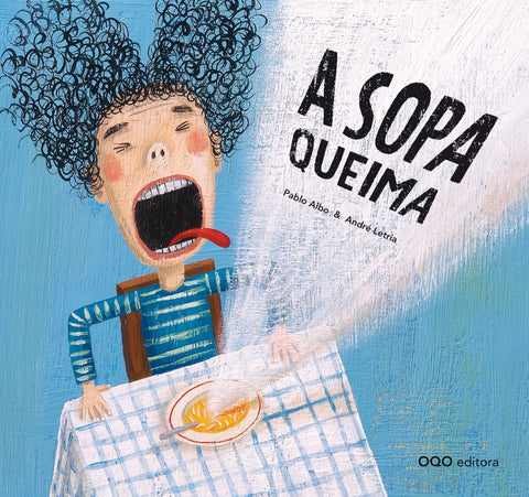  A SOPA QUEIMA 