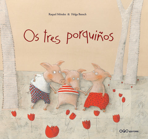  OS TRES PORQUIÑOS 