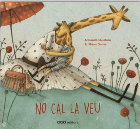  NO CAL LA VEU 