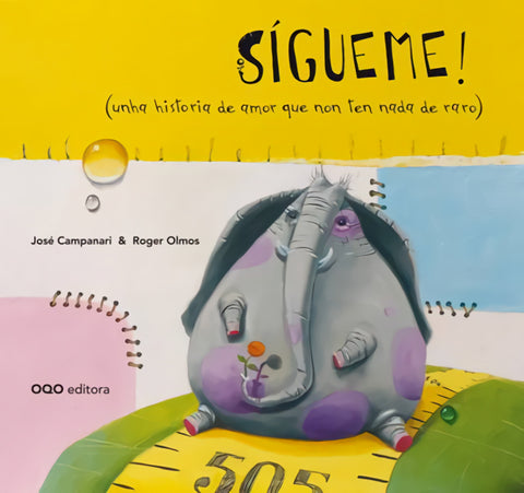  (GAL) SÍGUEME! (UNHA HISTORIA DE AMOR QUE NON TEN NADA DE RARO) 