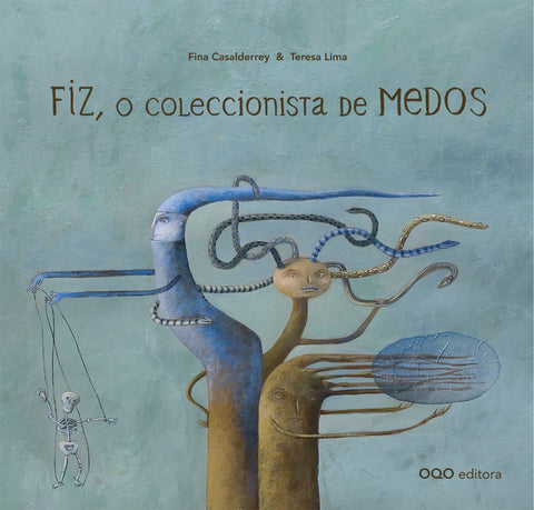  (GAL) FIZ, O COLECCIONISTA DE MEDOS 