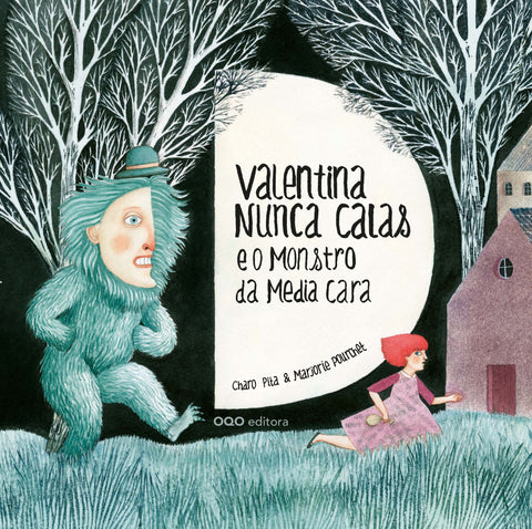  Valentina Nunca Calas e o Monstro da Media cara 