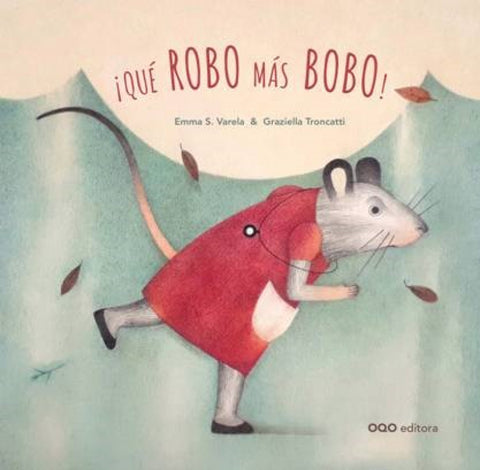  ¡Qué robo más bobo! 