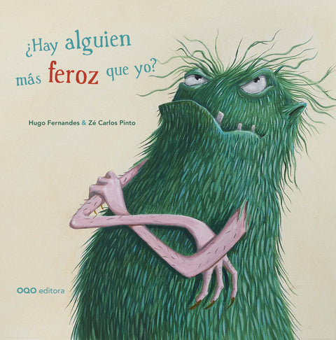  ¿Hay alguien más feroz que yo? 