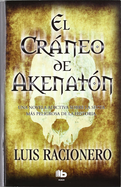  El Cráneo de Akhenatón 